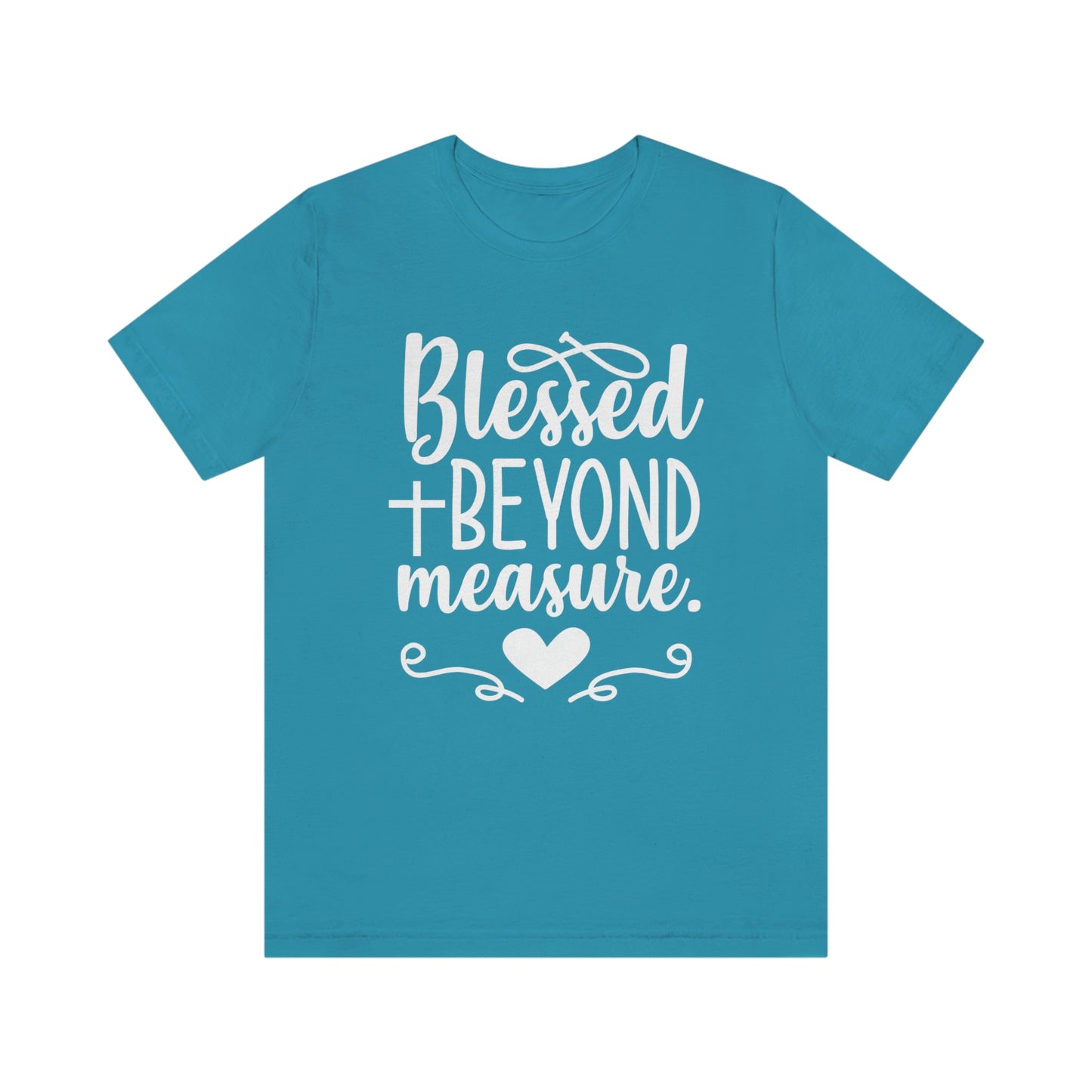 Unisex Jersey Short Sleeve Tee - Blessed Beyond Measure Christian T-Shirt