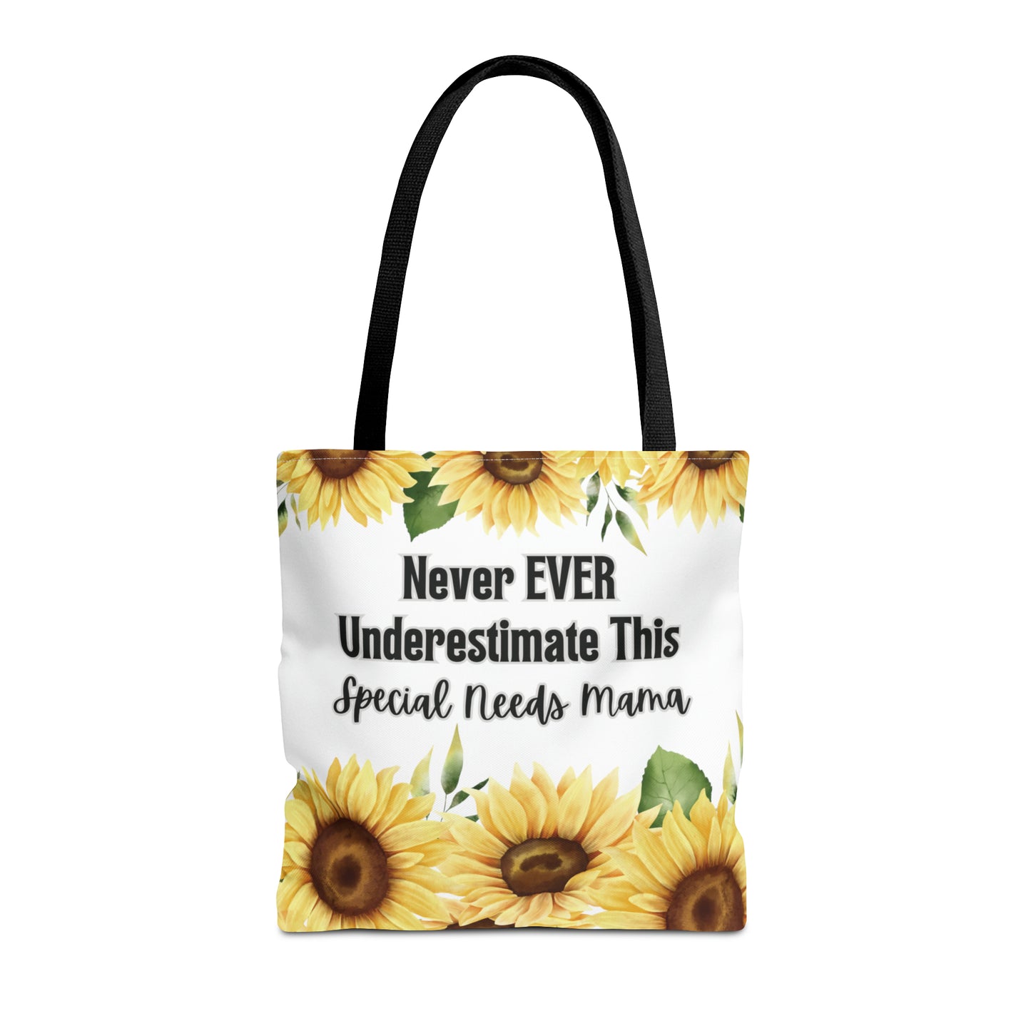 Special Needs Mom Tote Bag Purse | Sunflower Never EVER Underestimate This Special Needs Mama | Inspired Treasures Boutique