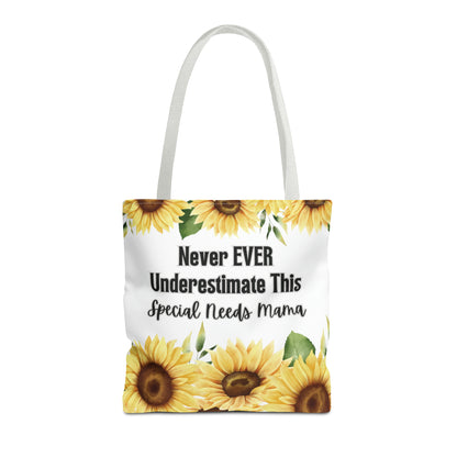 Special Needs Mom Tote Bag Purse | Sunflower Never EVER Underestimate This Special Needs Mama | Inspired Treasures Boutique