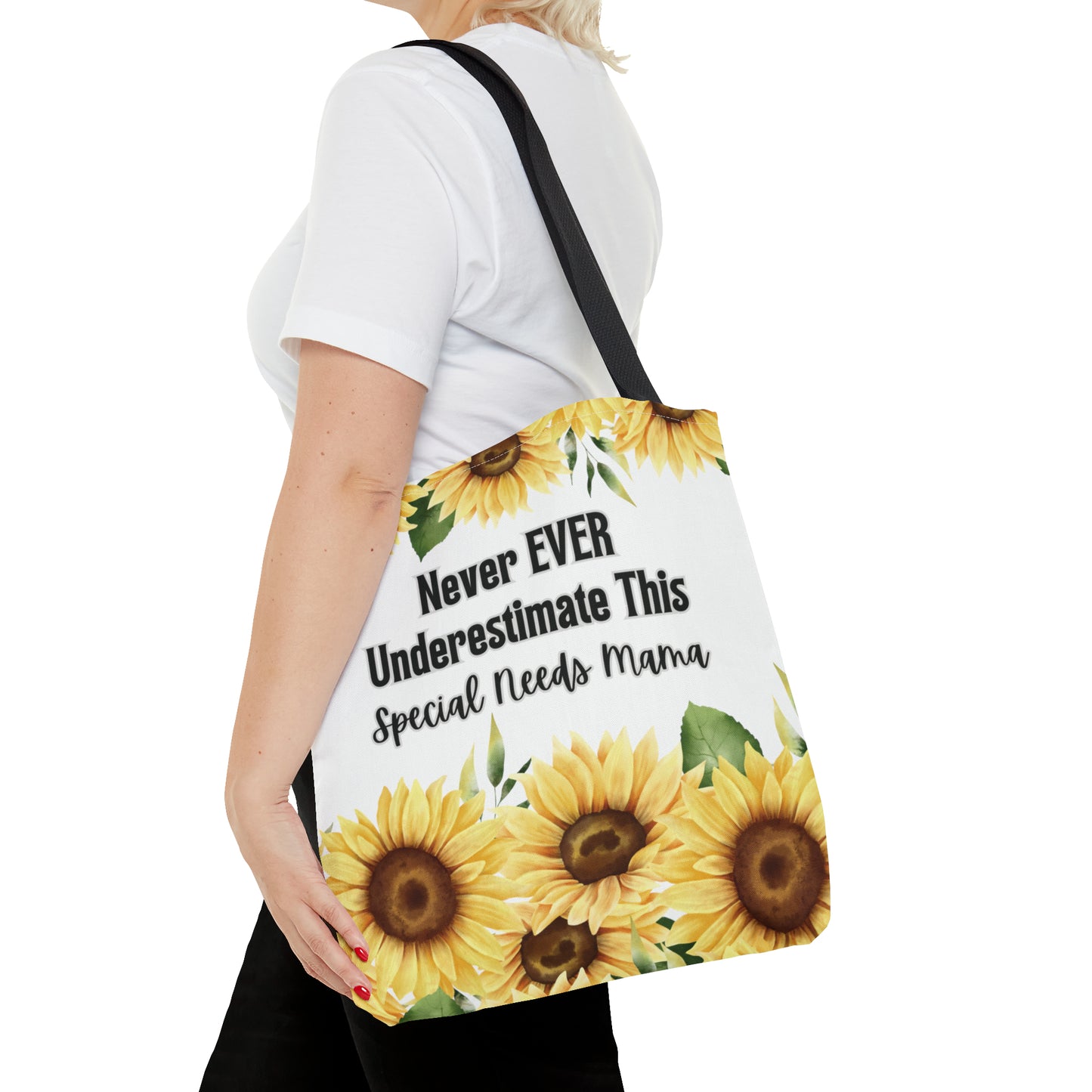 Special Needs Mom Tote Bag Purse | Sunflower Never EVER Underestimate This Special Needs Mama | Inspired Treasures Boutique