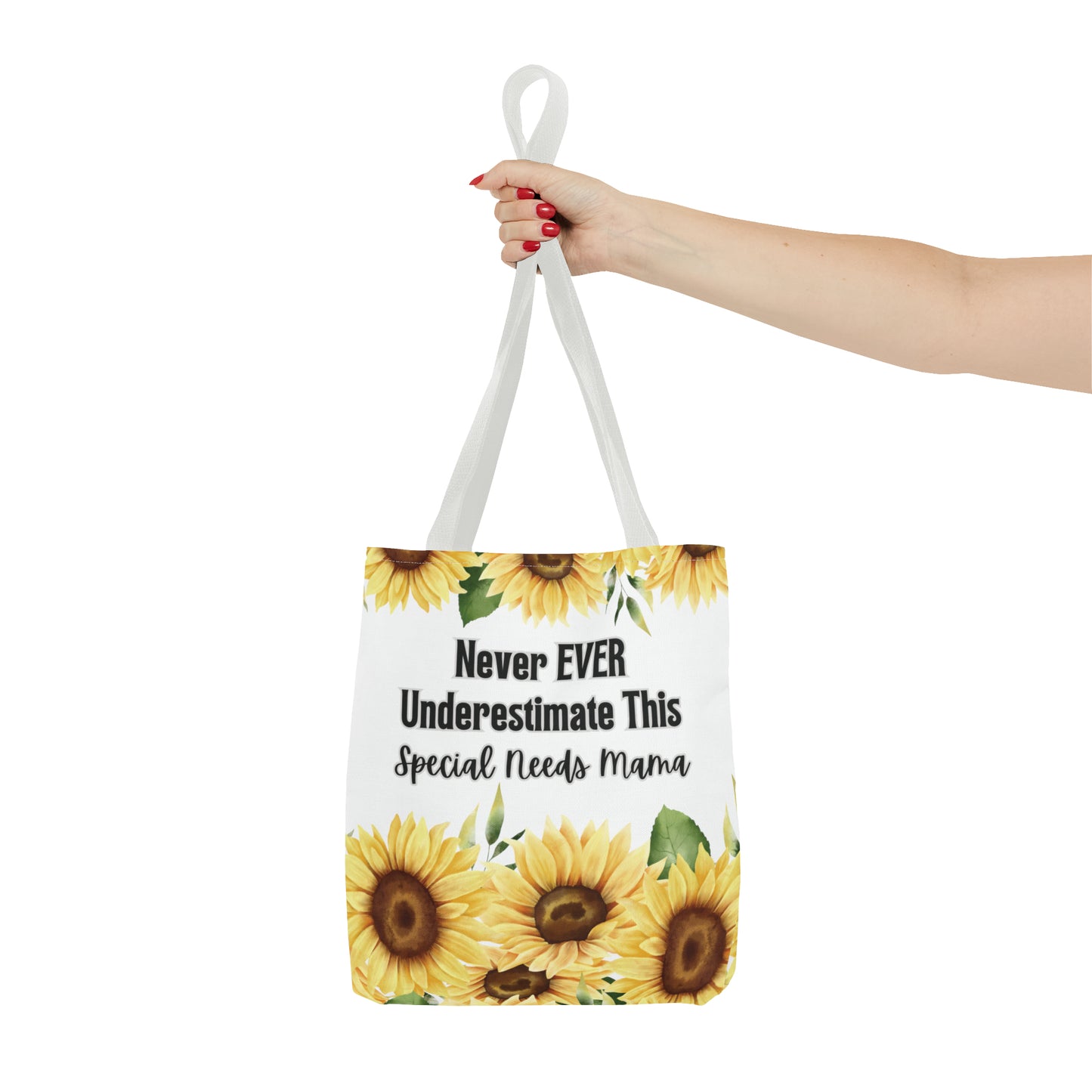 Special Needs Mom Tote Bag Purse | Sunflower Never EVER Underestimate This Special Needs Mama | Inspired Treasures Boutique