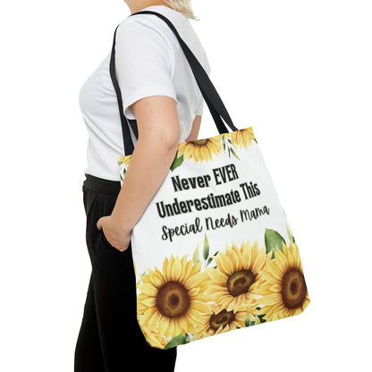 Special Needs Mom Tote Bag Purse | Sunflower Never EVER Underestimate This Special Needs Mama | Inspired Treasures Boutique