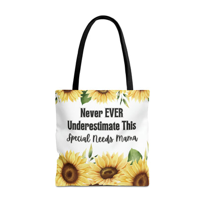 Special Needs Mom Tote Bag Purse | Sunflower Never EVER Underestimate This Special Needs Mama | Inspired Treasures Boutique