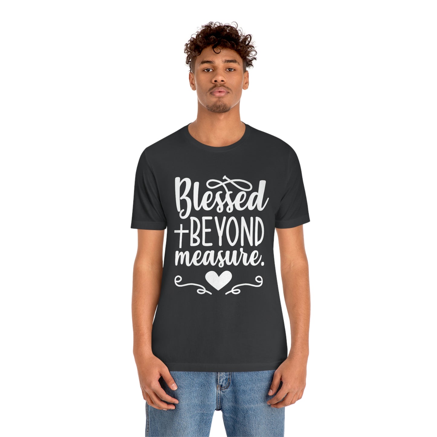 Unisex Jersey Short Sleeve Tee - Blessed Beyond Measure Christian T-Shirt