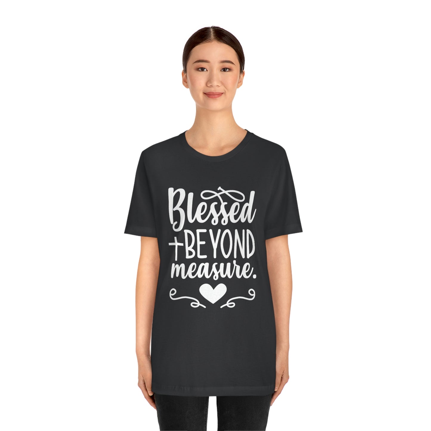 Unisex Jersey Short Sleeve Tee - Blessed Beyond Measure Christian T-Shirt