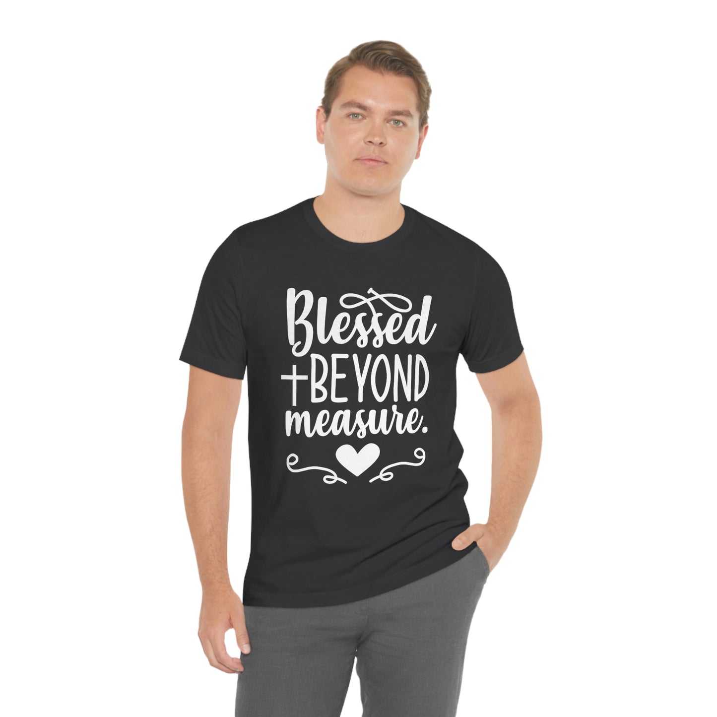 Unisex Jersey Short Sleeve Tee - Blessed Beyond Measure Christian T-Shirt